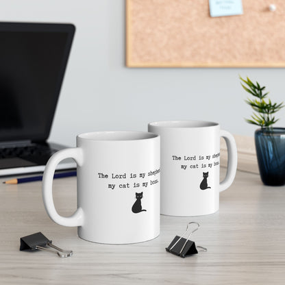 "The Lord is My Shepherd… My Cat is My Boss" Mug