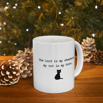 "The Lord is My Shepherd… My Cat is My Boss" Mug