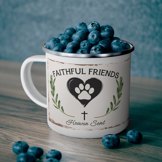 Enamel Mug - Faithful Friends, Heaven Sent