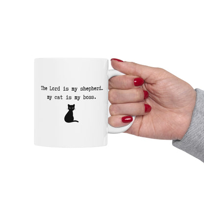 "The Lord is My Shepherd… My Cat is My Boss" Mug